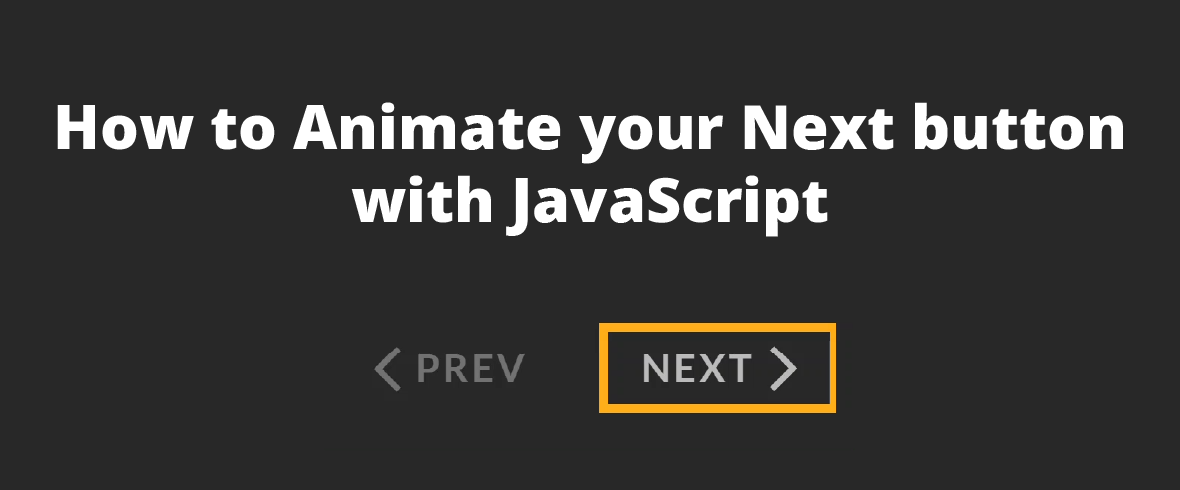 How to Animate your Next button with JavaScript and Bouncing Arrow ...